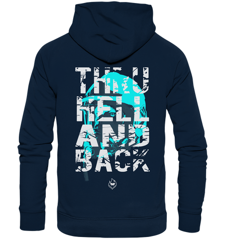 Thru hell and back - Cyan - Organic Hoodie