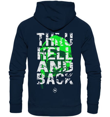 Thru hell and back - Grün - Organic Hoodie