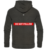 Keep Back/ Do not follow - Organic Hoodie