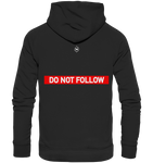 Keep Back/ Do not follow - Organic Hoodie