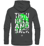 Thru hell and back - Grün - Organic Hoodie