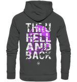 Thru hell and back - Magenta - Organic Hoodie