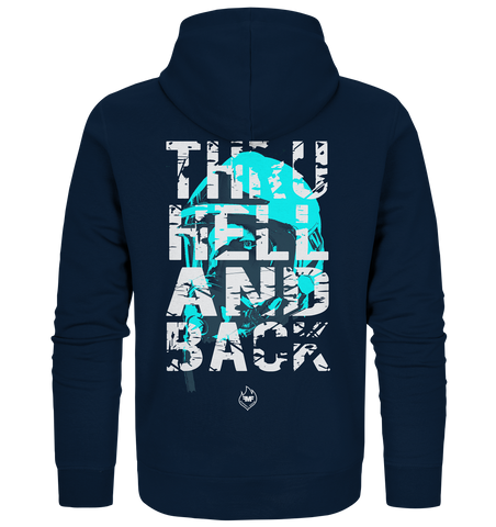 Thru hell and back - Cyan - Organic Zipper