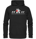 Andere rennen raus, wir rennen rein - Unisex Hoodie