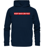 Keep Back/ Do not follow - Organic Hoodie