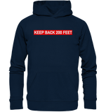 Keep Back/ Do not follow - Organic Hoodie