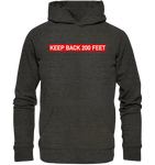 Keep Back/ Do not follow - Organic Hoodie