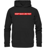 Keep Back/ Do not follow - Organic Hoodie