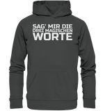 Drei magische Worte - Organic Hoodie