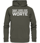 Drei magische Worte - Organic Hoodie